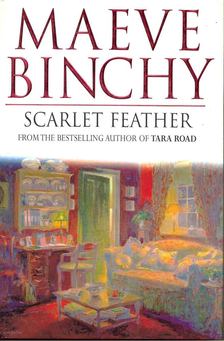 Maeve Binchy - Scarlet Feather [antikvár]