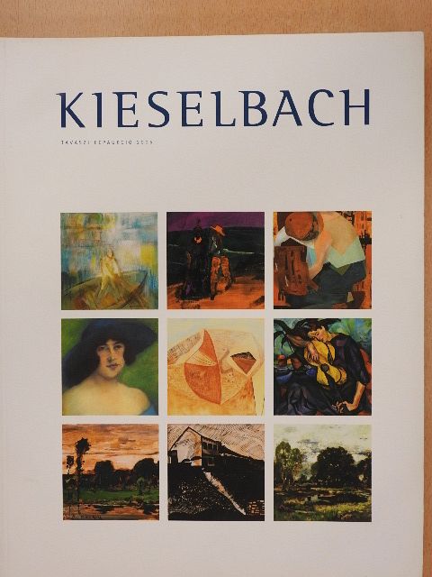 Kieselbach Galéria és Aukciósház - Tavaszi Képaukció 2005 [antikvár]