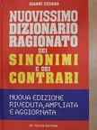 Gianni Cesana - Il nuovissimo dizionario ragionato dei sinonimi e dei contrari [antikvár]
