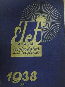 Kinizsi Andor - Élet 1938. július-december (fél évfolyam) [antikvár]