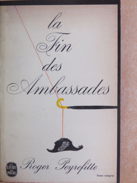 Roger Peyrefitte - La fin des ambassades [antikvár]