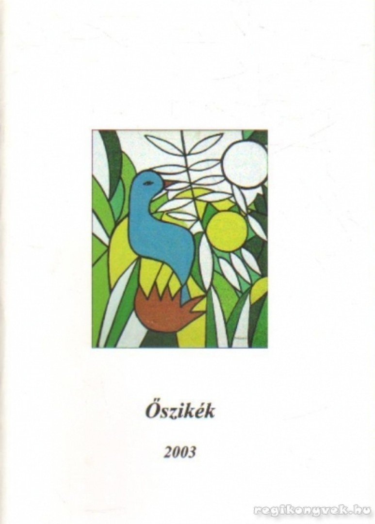 Szőke József - Őszikék 2003. [antikvár]