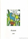 Szőke József - Őszikék 2003. [antikvár]