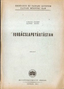 Cziráki József - Forgácslapgyártástan [antikvár]