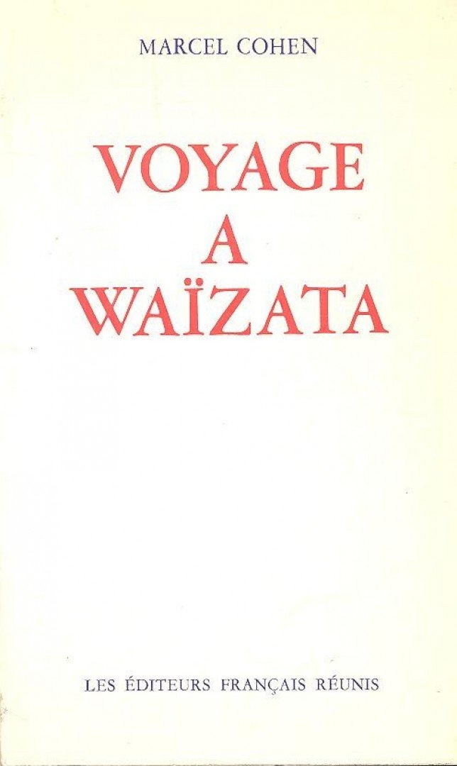 COHEN, MARCEL - Voyage à Waïzata [antikvár]