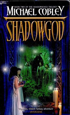 COBLEY, MICHAEL - Shadowgod [antikvár]