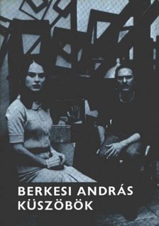 BERKESI ANDRÁS - Küszöbök [antikvár]