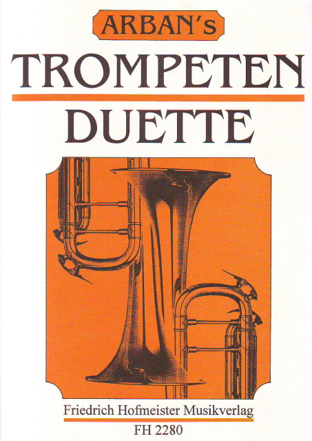 ARBAN, JEAN-BAPTISTE - ARBAN'S TROMPETENDUETTE, EIN AUSWAHL