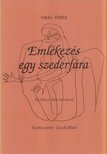 Dr. Virág Teréz - Emlékezés egy szederfára [antikvár]