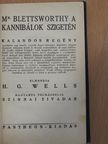 H. G. Wells - Mr. Blettsworthy a kannibálok szigetén [antikvár]