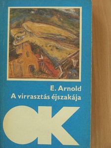 Elliott Arnold - A virrasztás éjszakája [antikvár]