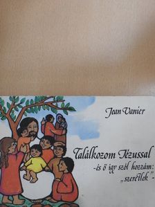Jean Vanier - Találkozom Jézussal [antikvár]