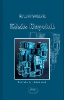 Sutarski Konrad - Közös fényeink [antikvár]