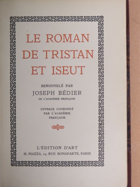 Joseph Bédier - Le roman de Tristan et Iseut [antikvár]