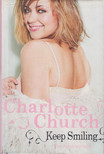 CHARLOTTE CHURCH - Keep Smiling [antikvár]