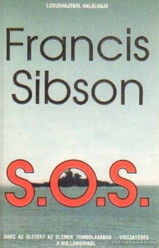 Sibson, Francis - S. O. S. [antikvár]