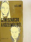 Bálint Lajos - Színészarcok a közelmúltból (dedikált példány) [antikvár]