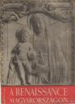 PÁLINKÁS LÁSZLÓ - A renaissance Magyarországon [antikvár]