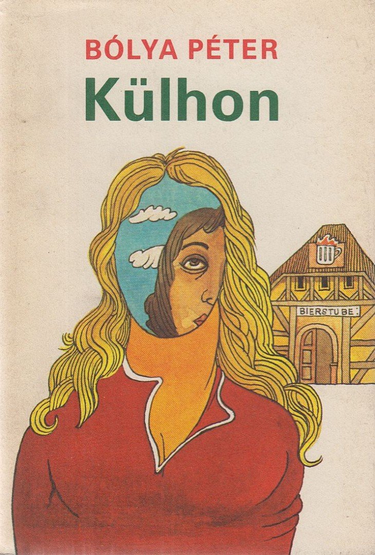 Bólya Péter - Külhon [antikvár]