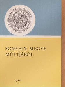 Andrássy Antal - Somogy megye múltjából 1989. [antikvár]