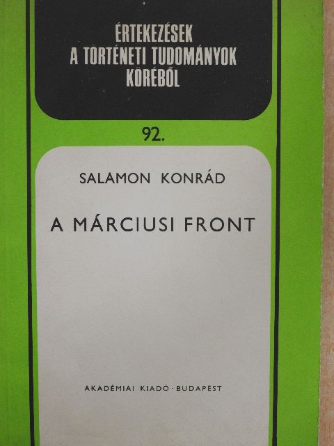 Salamon Konrád - A Márciusi Front [antikvár]