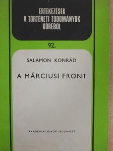 Salamon Konrád - A Márciusi Front [antikvár]