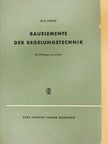 W. E. Frede - Bauelemente der Regelungstechnik [antikvár]