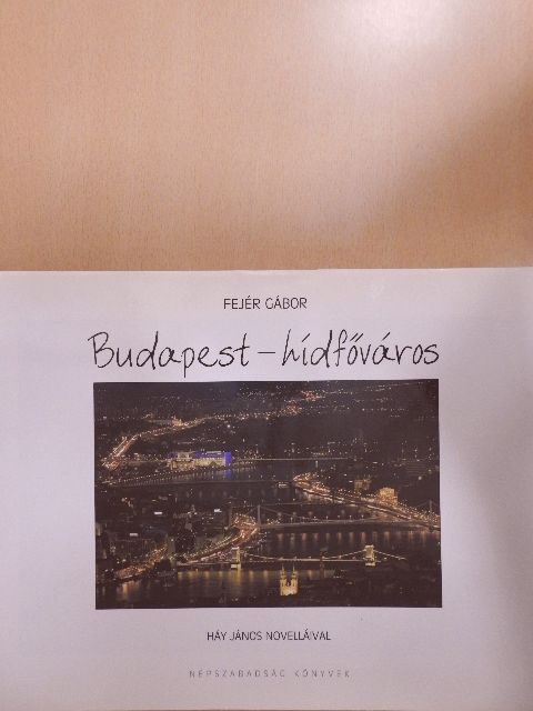 Fejér Gábor - Budapest - hídfőváros [antikvár]