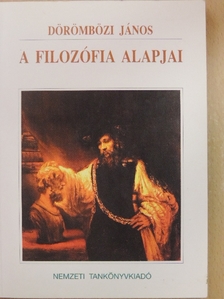 Dörömbözi János - A filozófia alapjai [antikvár]