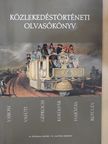 Bálint Sándor - Közlekedéstörténeti olvasókönyv [antikvár]