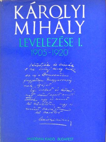 Károlyi Mihály - Károlyi Mihály levelezése I. [antikvár]