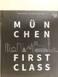 Heiderose Engelhardt - München First Class [antikvár]