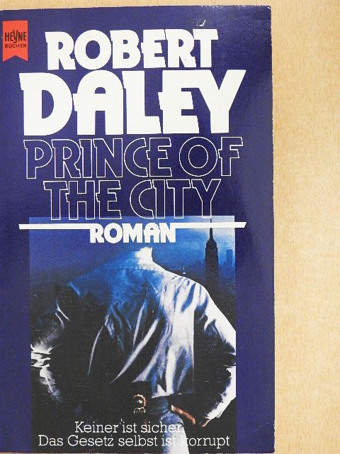 Robert Daley - Prince of the City [antikvár]