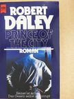 Robert Daley - Prince of the City [antikvár]