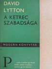 David Lytton - A ketrec szabadsága [antikvár]