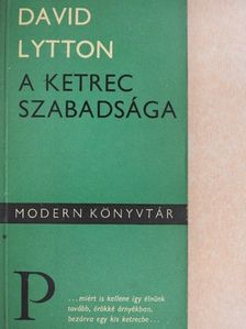 David Lytton - A ketrec szabadsága [antikvár]