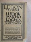 Dr. Gustave Le Bon - Uj idők pszichologiája [antikvár]