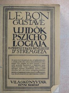 Dr. Gustave Le Bon - Uj idők pszichologiája [antikvár]