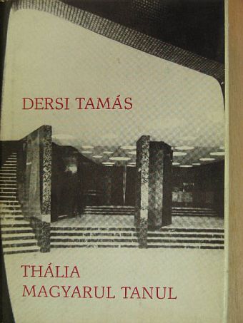 Dersi Tamás - Thália magyarul tanul [antikvár]