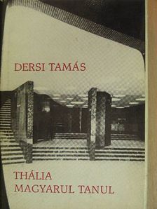 Dersi Tamás - Thália magyarul tanul [antikvár]