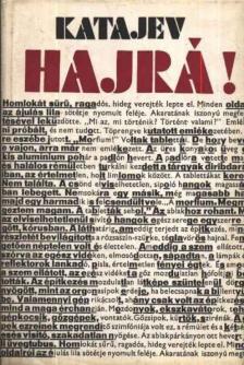 Katajev, Valentyin - Hajrá! [antikvár]