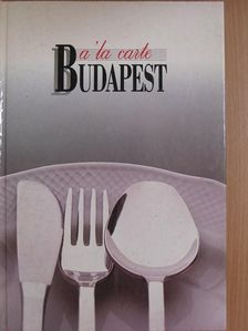 Földes József - A 'la carte Budapest [antikvár]
