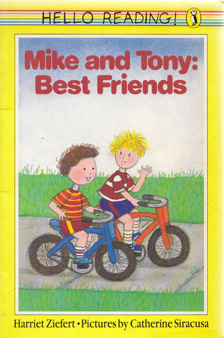 Harriet Ziefert - Mike and Tony: Best Friends [antikvár]