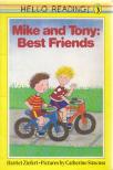 Harriet Ziefert - Mike and Tony: Best Friends [antikvár]