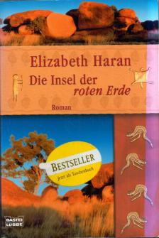 Elizabeth Haran - Die Insel der roten Erde [antikvár]