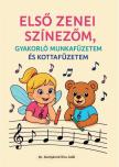 DR. DOMJÁNNÉ KISS ADÉL - ELSŐ ZENEI SZÍNEZŐM, GYAKORLÓ MUNKAFÜZETEM ÉS KOTTAFÜZETEM