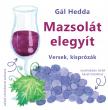 Gál Hedda - Mazsolát elegyít