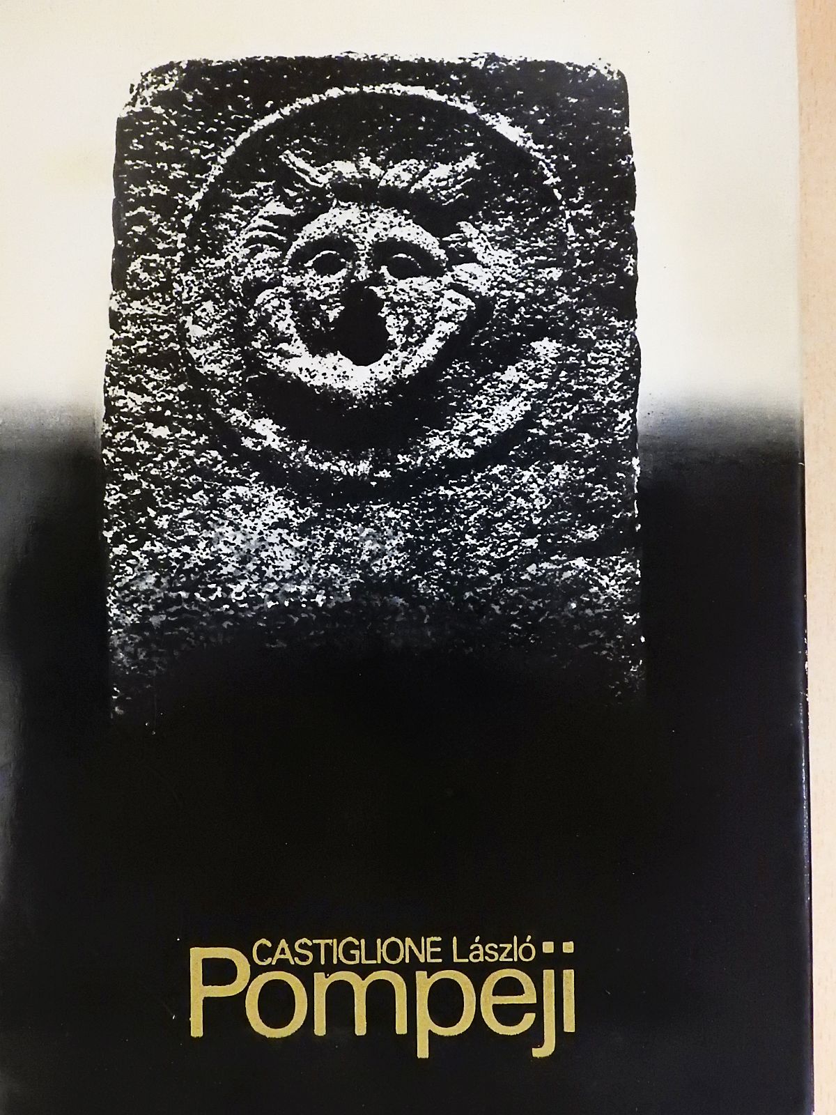 Castiglione László - Pompeji (dedikált példány) [antikvár]