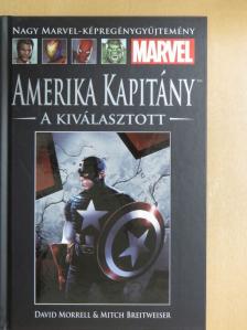 David Morrell - Amerika Kapitány - A kiválasztott [antikvár]