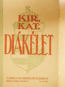 Kir. Kat. Diákélet 1941. november [antikvár]